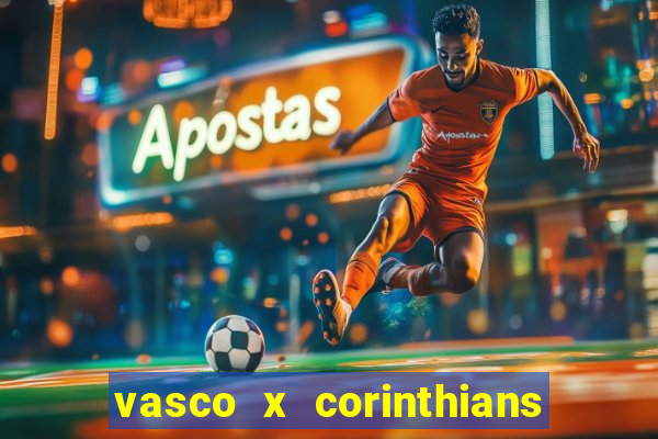 vasco x corinthians primeiro turno